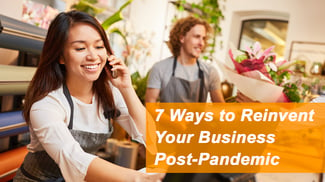 7 Ways to Reinvent Your Business Post-Pandemic - Featured Image