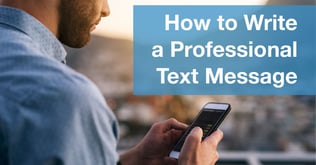 Cómo escribir un mensaje de texto profesional